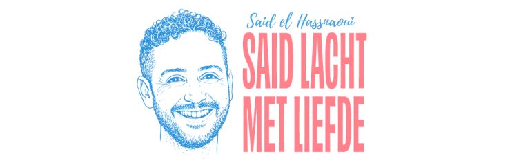 Said lacht met Liefde | Said el Hassnaoui (try-out)